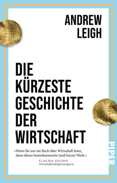 Die kürzeste Geschichte der Wirtschaft