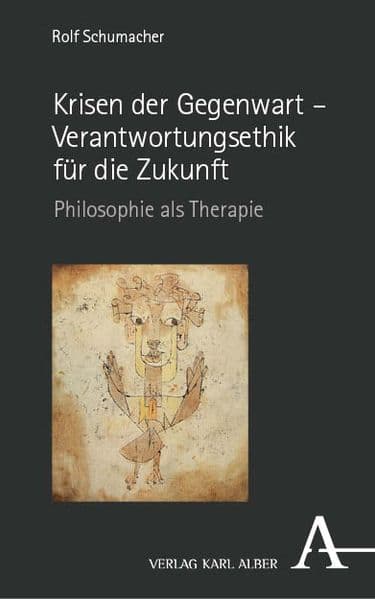 Krisen der Gegenwart – Verantwortungsethik für die Zukunft