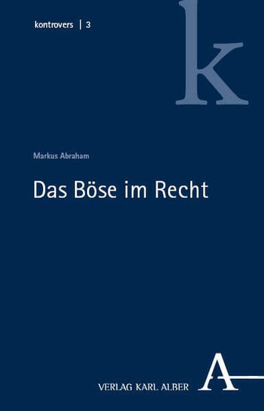 Das Böse im Recht
