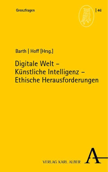 Digitale Welt – Künstliche Intelligenz – Ethische Herausforderungen