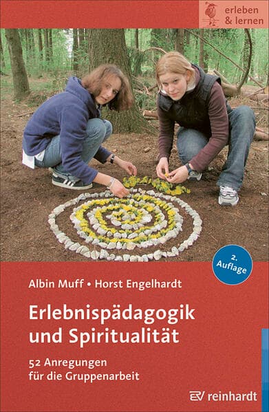 Erlebnispädagogik und Spiritualität
