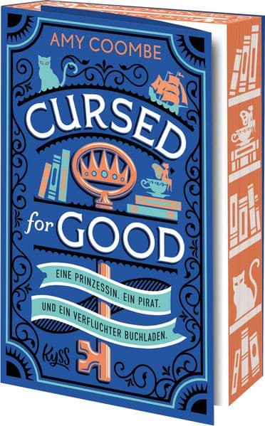 Cursed for Good – Eine Prinzessin. Ein Pirat. Und ein verfluchter Buchladen