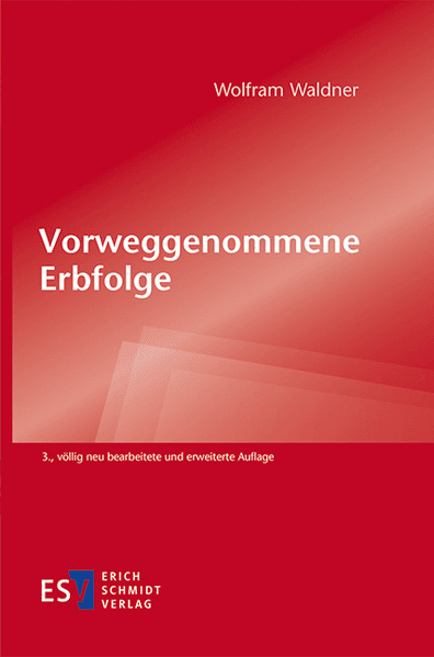 Vorweggenommene Erbfolge