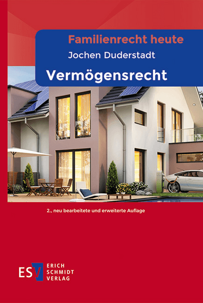 Familienrecht heute - - Vermögensrecht