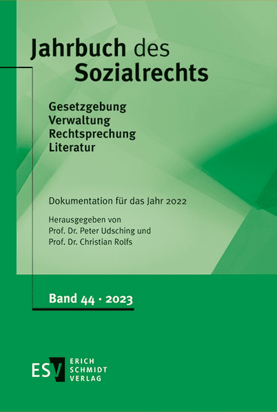 Jahrbuch des Sozialrechts (der Gegenwart). Gesetzgebung - Verwaltung... / Jahrbuch des Sozialrechts - - Dokumentation für das Jahr 2022