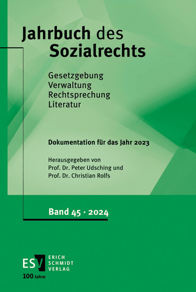 Jahrbuch des Sozialrechts (der Gegenwart). Gesetzgebung - Verwaltung... / Jahrbuch des Sozialrechts - - Dokumentation für das Jahr 2023