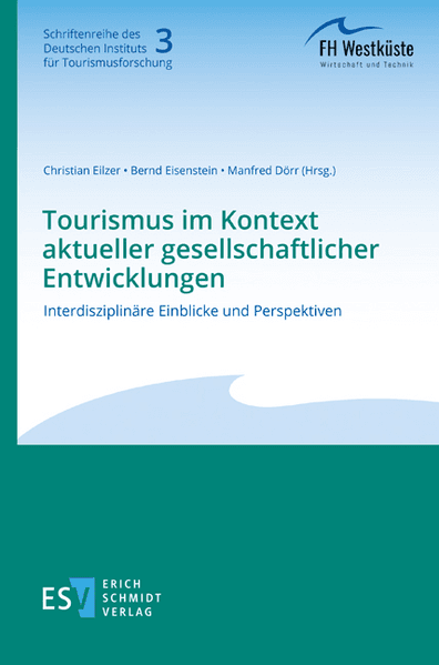 Tourismus im Kontext aktueller gesellschaftlicher Entwicklungen