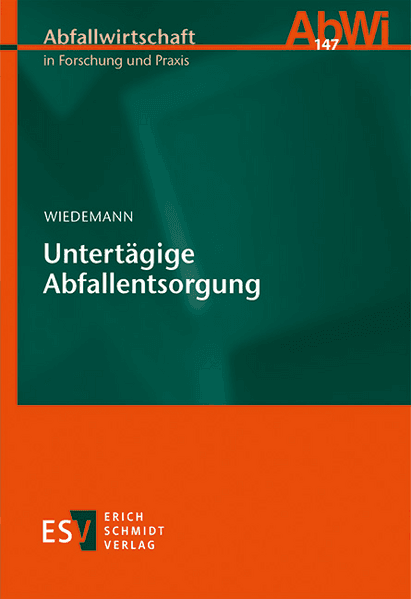 Untertägige Abfallentsorgung