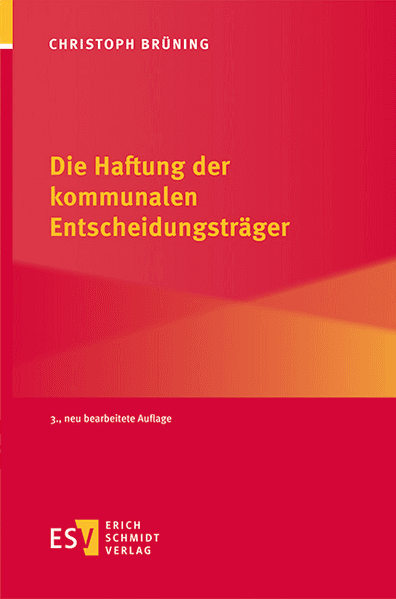 Die Haftung der kommunalen Entscheidungsträger
