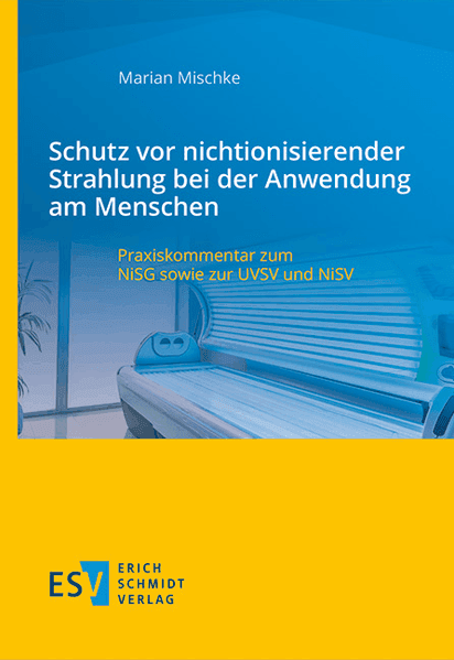 Schutz vor nichtionisierender Strahlung bei der Anwendung am Menschen