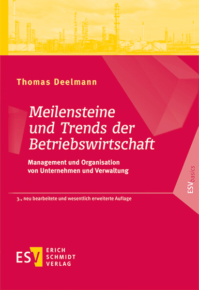 Meilensteine und Trends der Betriebswirtschaft