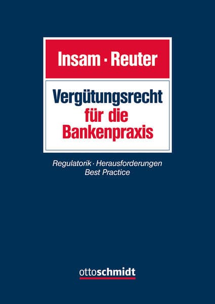 Vergütungsrecht für die Bankenpraxis