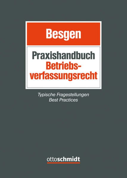 Praxishandbuch Betriebsverfassungsrecht