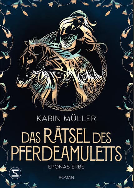 Das Rätsel des Pferdeamuletts - Eponas Erbe