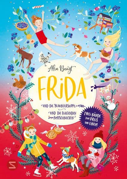 Frida Doppelband (Enthält die Bände 1: Frida und die Blaubeersuppe und Band 2: Frida und die fliegenden Zimtschnecken)
