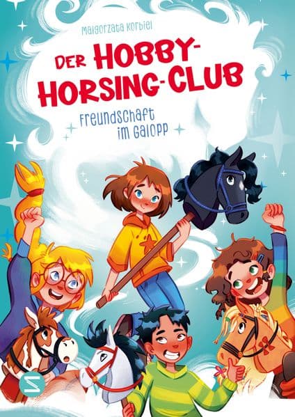 Der Hobby-Horsing-Club. Freundschaft im Galopp (Band 1)