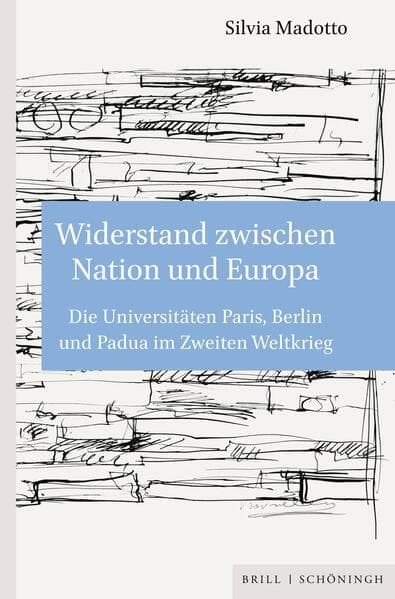 Widerstand zwischen Nation und Europa