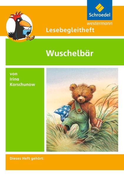 Lesebegleitheft zum Titel Wuschelbär von Irina Korschunow
