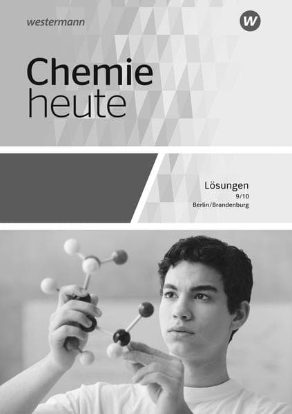 Chemie heute SI - Ausgabe 2016 für Berlin und Brandenburg