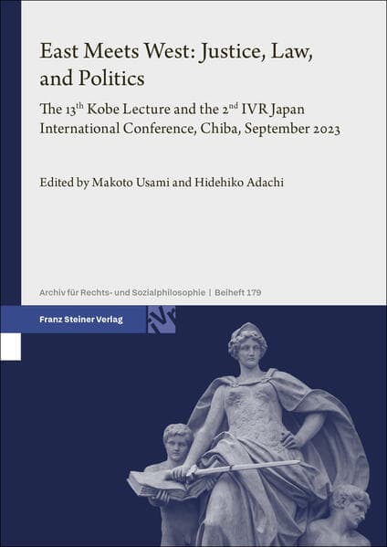 East Meets West: Justice, Law, and Politics