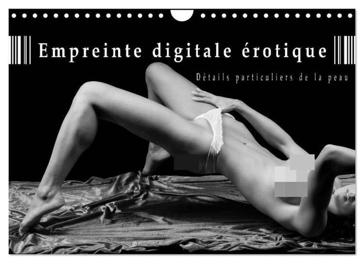 Empreinte digitale érotique - Détails particuliers de la peau (Calendrier mural 2026 DIN A4 vertical), CALVENDO calendrier mensuel