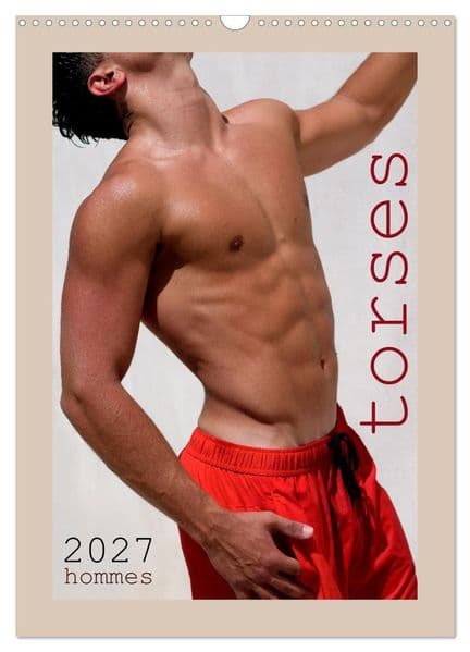 Torses - Hommes (Calendrier mural 2027 DIN A3 horizontal), CALVENDO calendrier mensuel