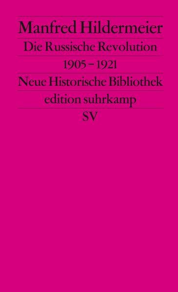 Die Russische Revolution. 1905–1921