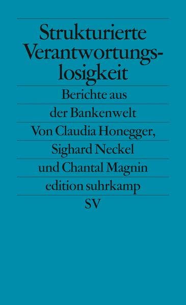 Strukturierte Verantwortungslosigkeit
