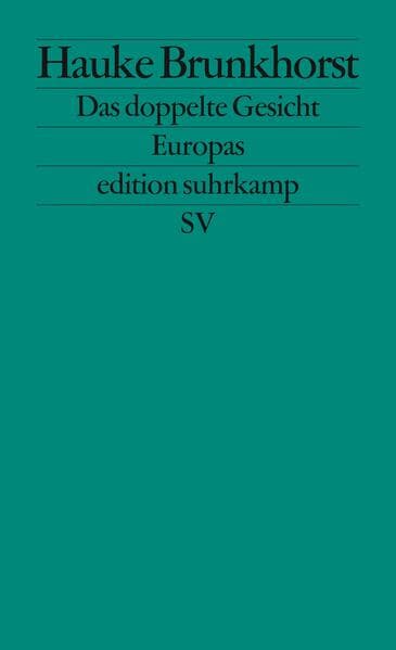 Das doppelte Gesicht Europas