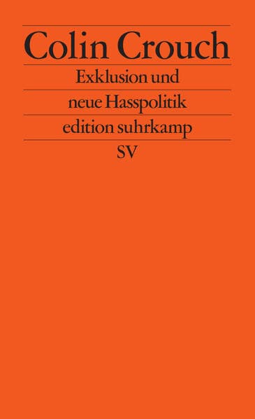 Exklusion und neue Hasspolitik