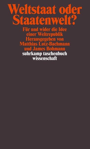 Weltstaat oder Staatenwelt?