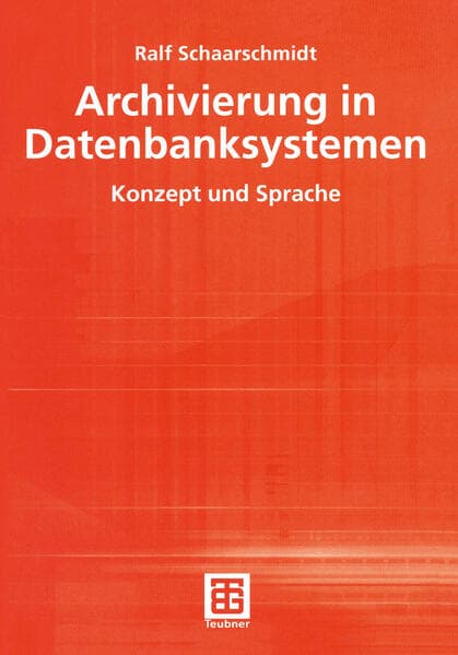 Archivierung in Datenbanksystemen