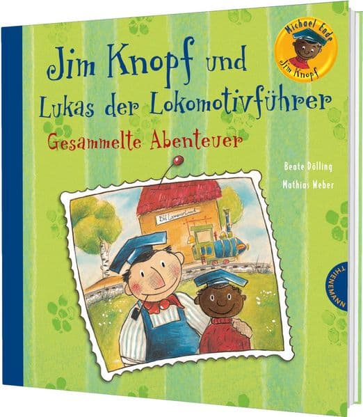 Jim Knopf: Jim Knopf und Lukas der Lokomotivführer – Gesammelte Abenteuer