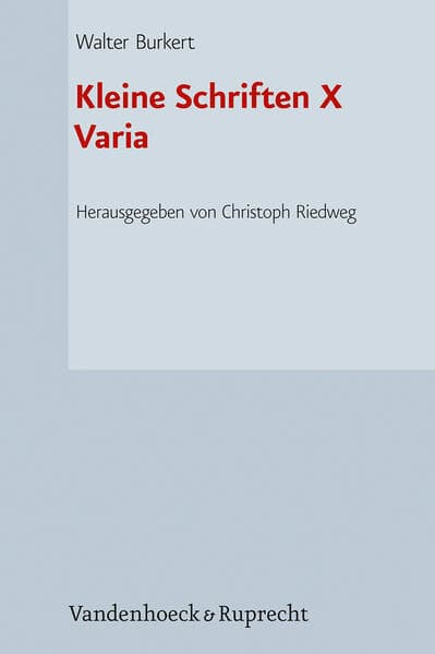 Kleine Schriften X