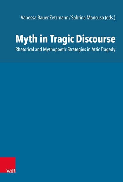 Myth in Tragic Discourse
