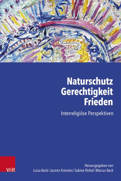 Naturschutz – Gerechtigkeit – Frieden