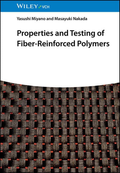 Properties and Testing of Fiber-Reinforced Polymers