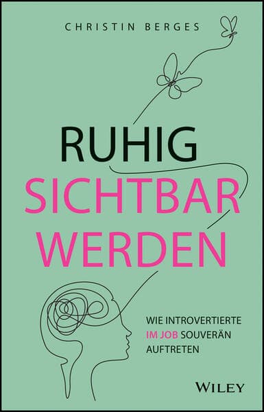 Ruhig sichtbar werden