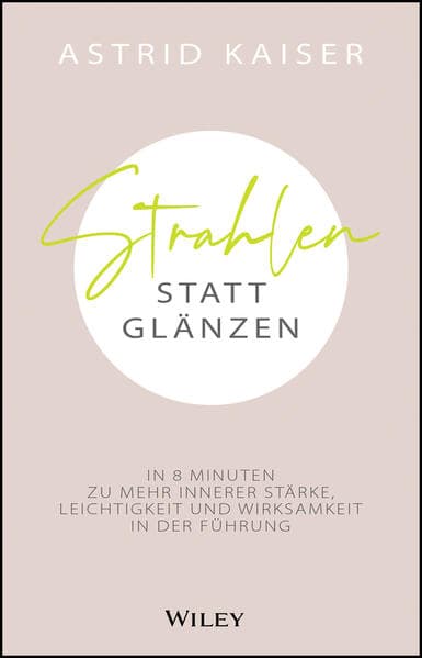 Strahlen statt Glänzen
