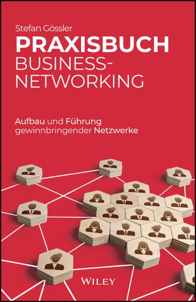 Praxisbuch Business-Networking