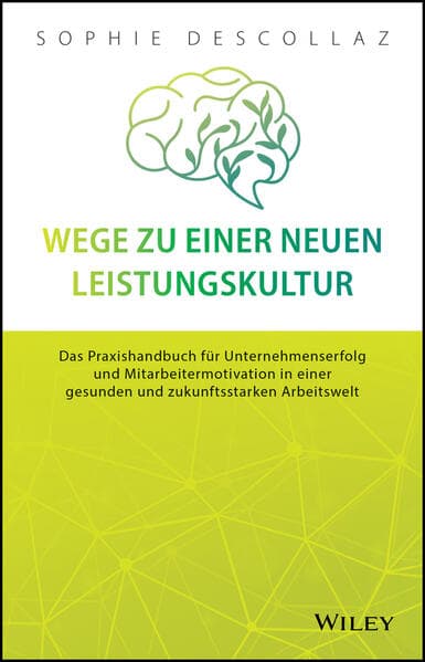 Wege zu einer neuen Leistungskultur