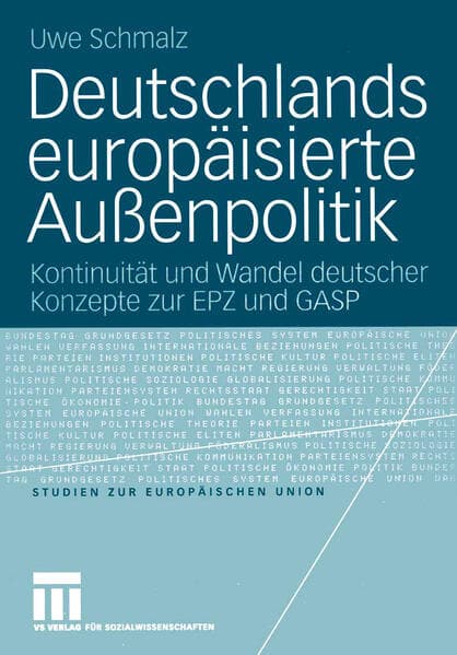 Deutschlands europäisierte Aussenpolitik