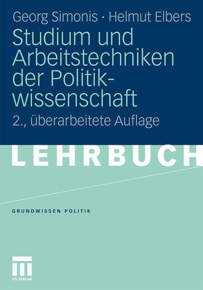 Studium und Arbeitstechniken der Politikwissenschaft