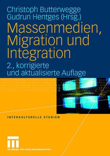 Massenmedien, Migration und Integration