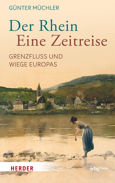 Der Rhein – eine Zeitreise