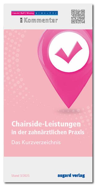 Chairside-Leistungen in der zahnärztlichen Praxis