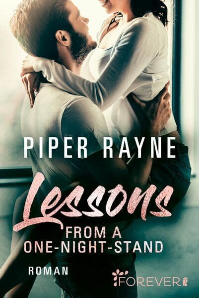 Lessons from a One-Night-Stand (Baileys-Serie 1)