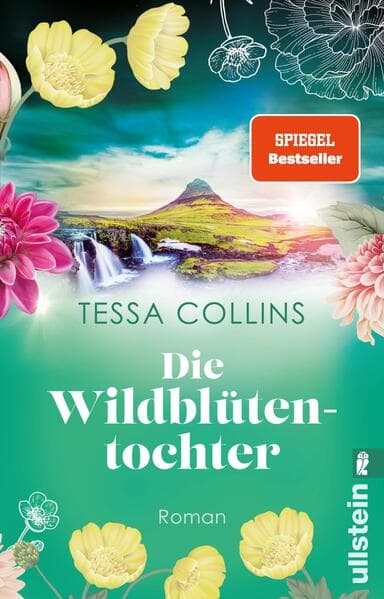 Die Wildblütentochter (Die Blumentöchter 2)