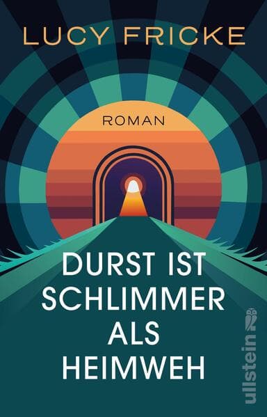 Durst ist schlimmer als Heimweh