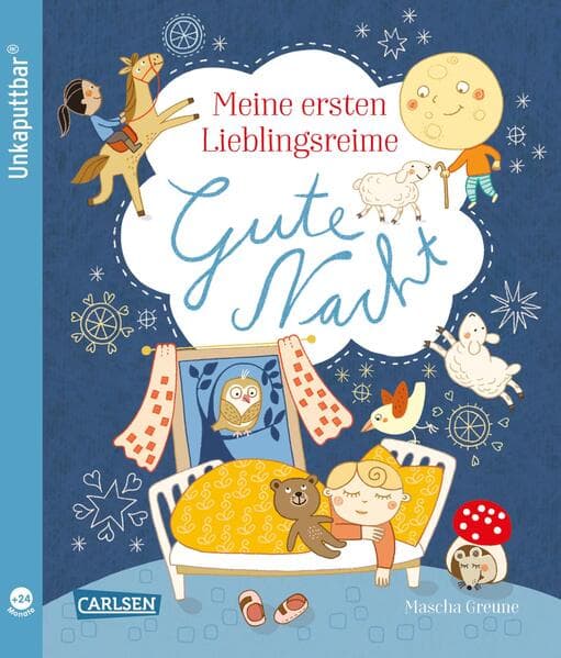 Unkaputtbar: Meine ersten Lieblingsreime: Gute Nacht